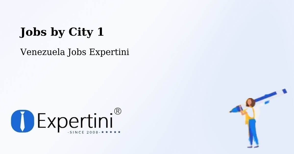 City Jobs in Venezuela - Expertini